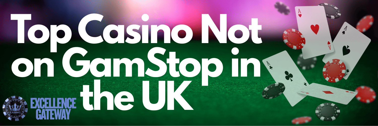 Explore Casino Sites Not on Gamstop -1824446920
